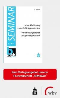 Banner mit Link zum Verlagsangebot der bak-Fachzeitschrift „Seminar“